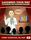 Laughing Your Way to Passign the Pediatric Boards 2022