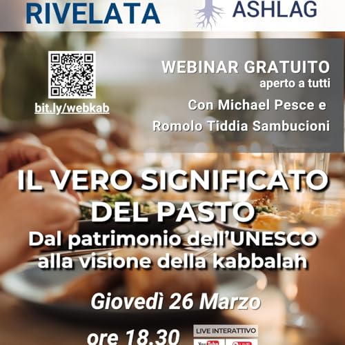 Il vero significato del pasto - Dal patrimonio dell&rsquo;UNESCO alla visione della kabbalah