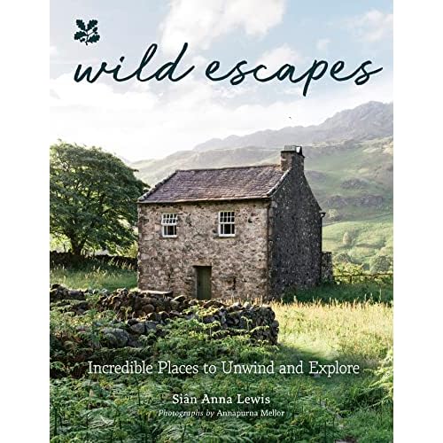 Wild Escapes: Incredible Places to Unwind and Explore (National Trust) Hardcover – 11 May 2023