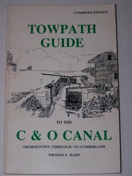Paperback Towpath Guide to the C&O Canal: Georgetown (Tidelock) to Cumberland Book