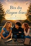  Bis du fliegen lernst