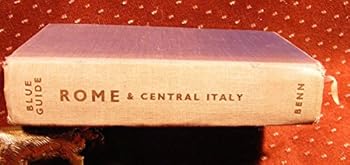 Rome and Central Italy (The Blue Guides)