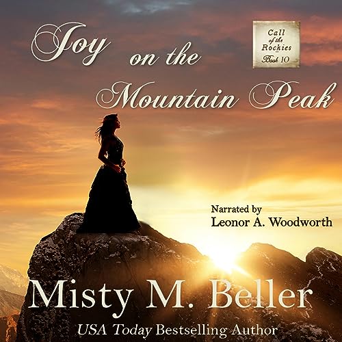 Joy on the Mountain Peak by Misty M. Beller episode artwork