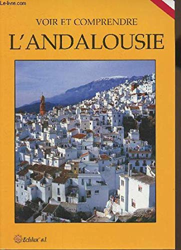 Ver y comprender Andalucía (frances) [Paperback] collectif