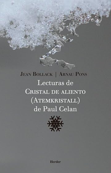 Lecturas de Cristal de Aliento de Paul Celan