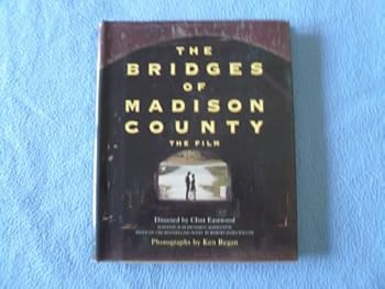 Bridges of Madison County: The Film by Ken Regan (1995-06-23)