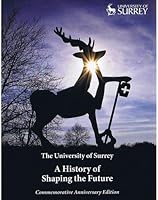 A History of Shaping the Future 0903384655 Book Cover