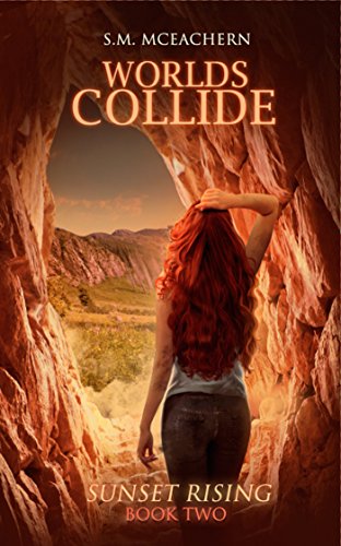 Worlds Collide (Sunset Rising Book 2) (English Edition)