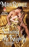Seducing Mr. Knightly (Writing Girls Book 4)