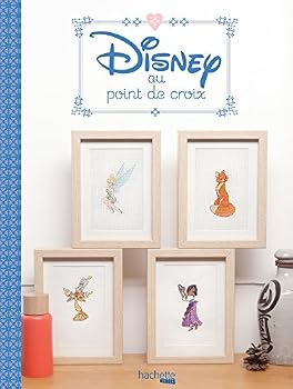 Paperback Abécédaire Disney au point de croix: Une série de modèles pour décorer votre intérieur [French] Book