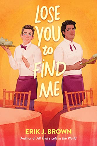 Lose You to Find Me: A USA Today Bestselling Queer Coming-of-Age Romance