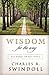 Wisdom for the Way: Wise Words for Busy People
