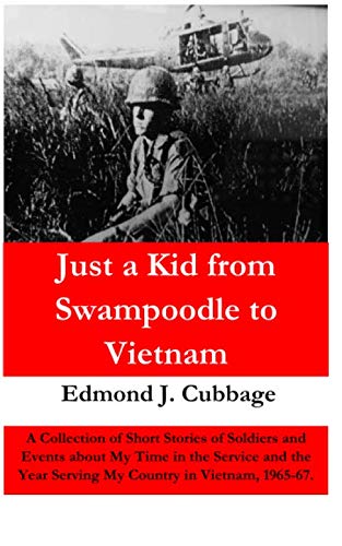Cover of Just a Kid from Swampoodle to Vietnam