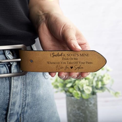 Personalized I Sucked It, So It's Mine - Think Of Me Whenever You Take Off Your Pants Belt, Custom Name Engraved Leather Belt, Gift for Mens Husband on Valentine's Day, Anniversary, Christmas2