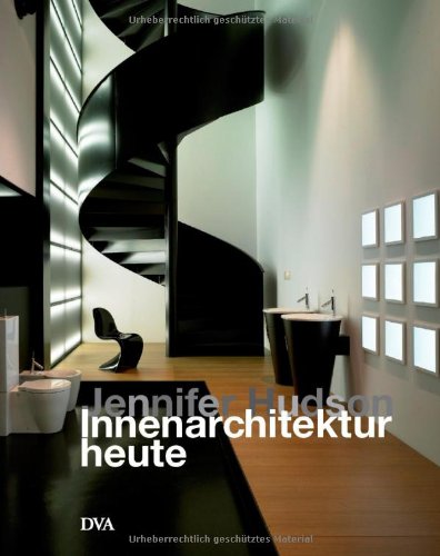 Innenarchitektur heute Innenarchitektur heute