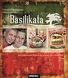  Basilikata: Eine kulinarische Reise in das geheime Herz Süditaliens