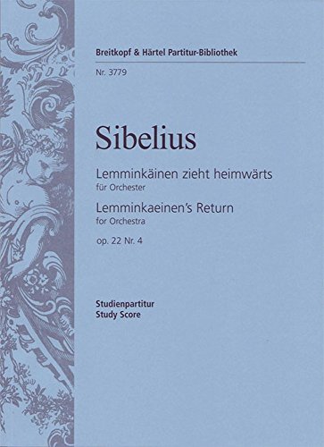 Sibelius: Lemminkäinen in Tuonela, Op. 22, No. 3 - Lemminkäinen Tuonelassa (Study Score)