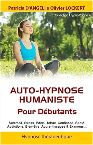 Télécharger Auto-hypnose humaniste - Pour Débutants Gratuit