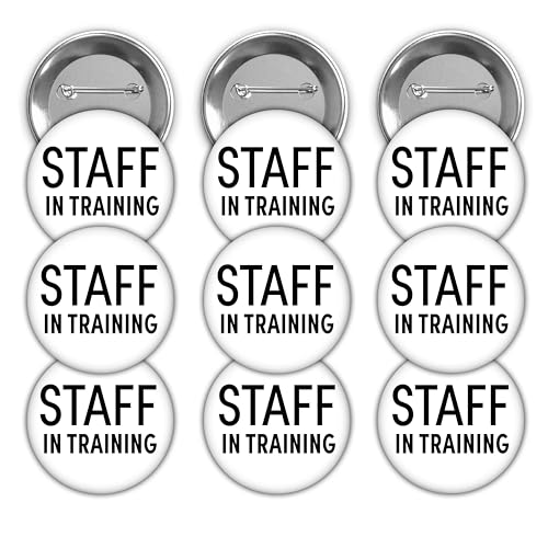 Staff in Training White with Black Text 2.25 inch pins, Set of 12 Sturdy Buttons. Perfect for Staff, Volunteers, and Customer Service Employees. Pins are 2.25 inches in Diameter.