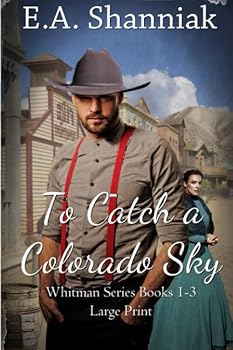 To Catch A Colorado Sky: Whitman Series Books 1-3 - Large Print - Book  of the Whitman