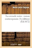 La Croisade Noire 2011744458 Book Cover