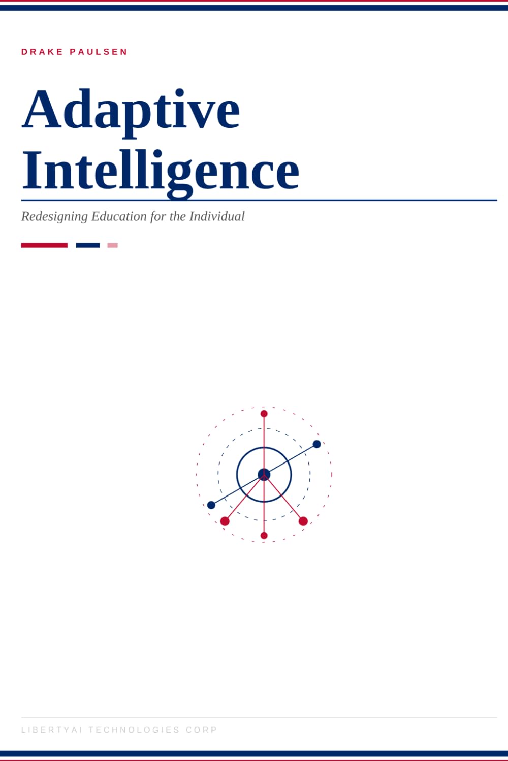 Adaptive Intelligence: Redesigning Education for the Individual