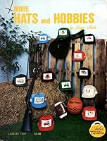 More Hats and Hobbies Leaflet Two B001566AQG Book Cover