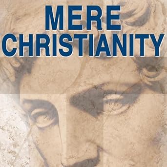 Amazon.com: Mere Christianity (Audible Audio Edition): Geoffrey Howard, C. S. Lewis, Blackstone Audio, Inc.: Books