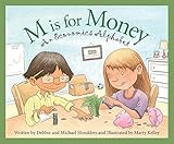 M is for Money: An Economics Alphabet (Science Alphabet)