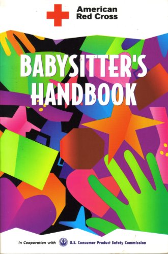 Compare Textbook Prices for American Red Cross Babysitter's Handbook English Language Edition ISBN 9780815136859 by American Red Cross