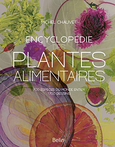  Encyclopédie des plantes alimentaires Gratuit