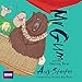 Mr Gum and the Dancing Bear: Children's Audio Book: Performed and Read by Andy Stanton (5 of 8 in the Mr Gum Series)
