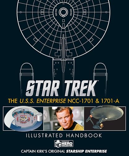 Cover of Star Trek: The U.S.S. Enterprise NCC-1701 & 1701-A Illustrated Handbook