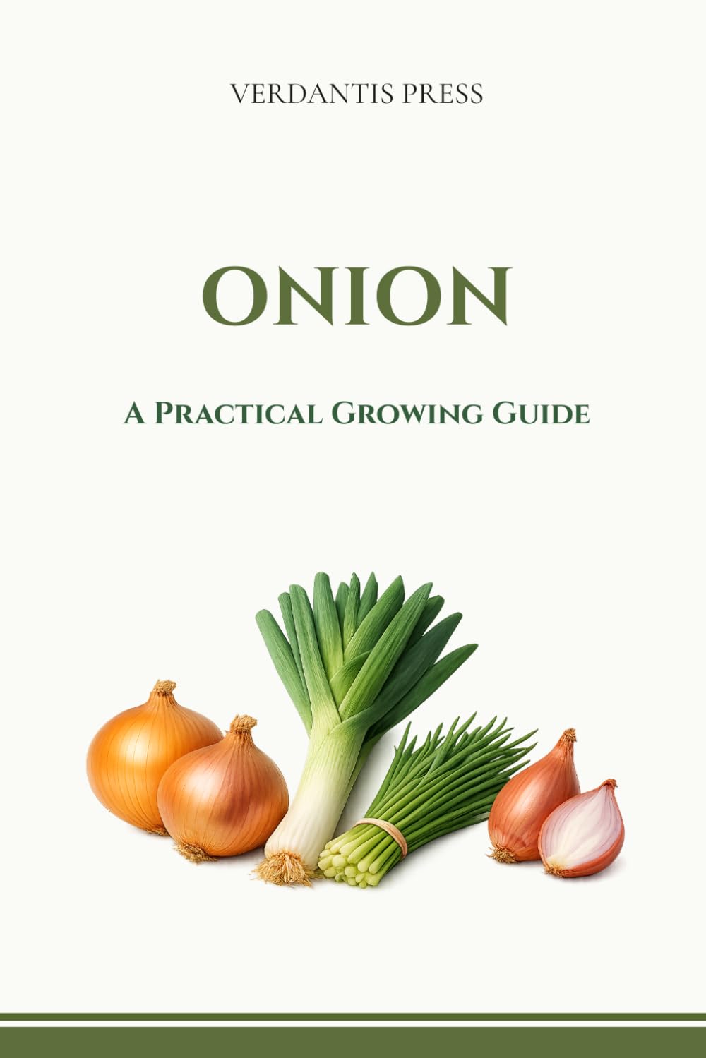 Onion: A Practical Growing Guide