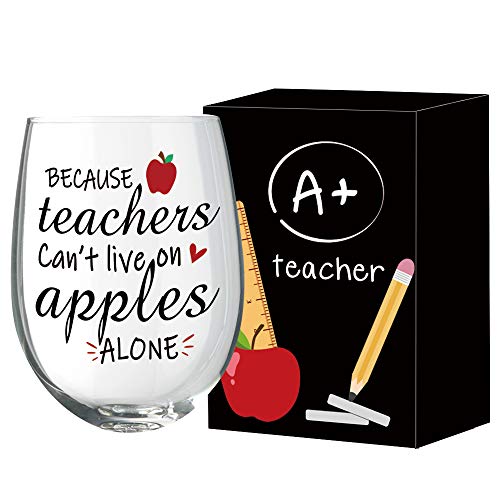 Teacher Gifts - Because Teachers Can't Live on Apples Alone Wine Glass