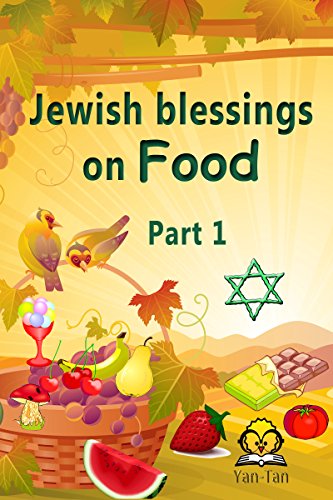 Amazon.co.jp: For Jewish children: Jewish blessings on food, Part 1 ...