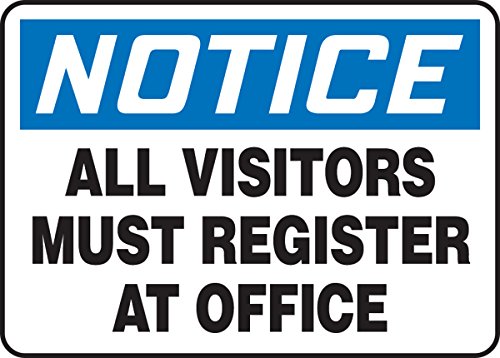 Panneau Notice All Visitors Must Register at Office en Dura-Plastic 25x35cm Accuform