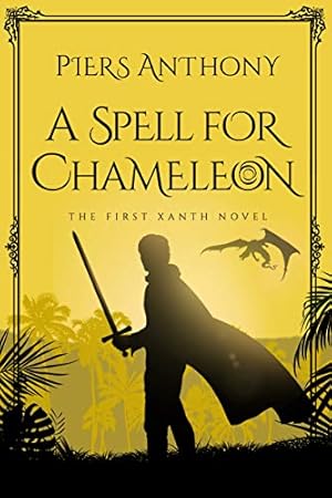 A Spell for Chameleon (Xanth Book 1)