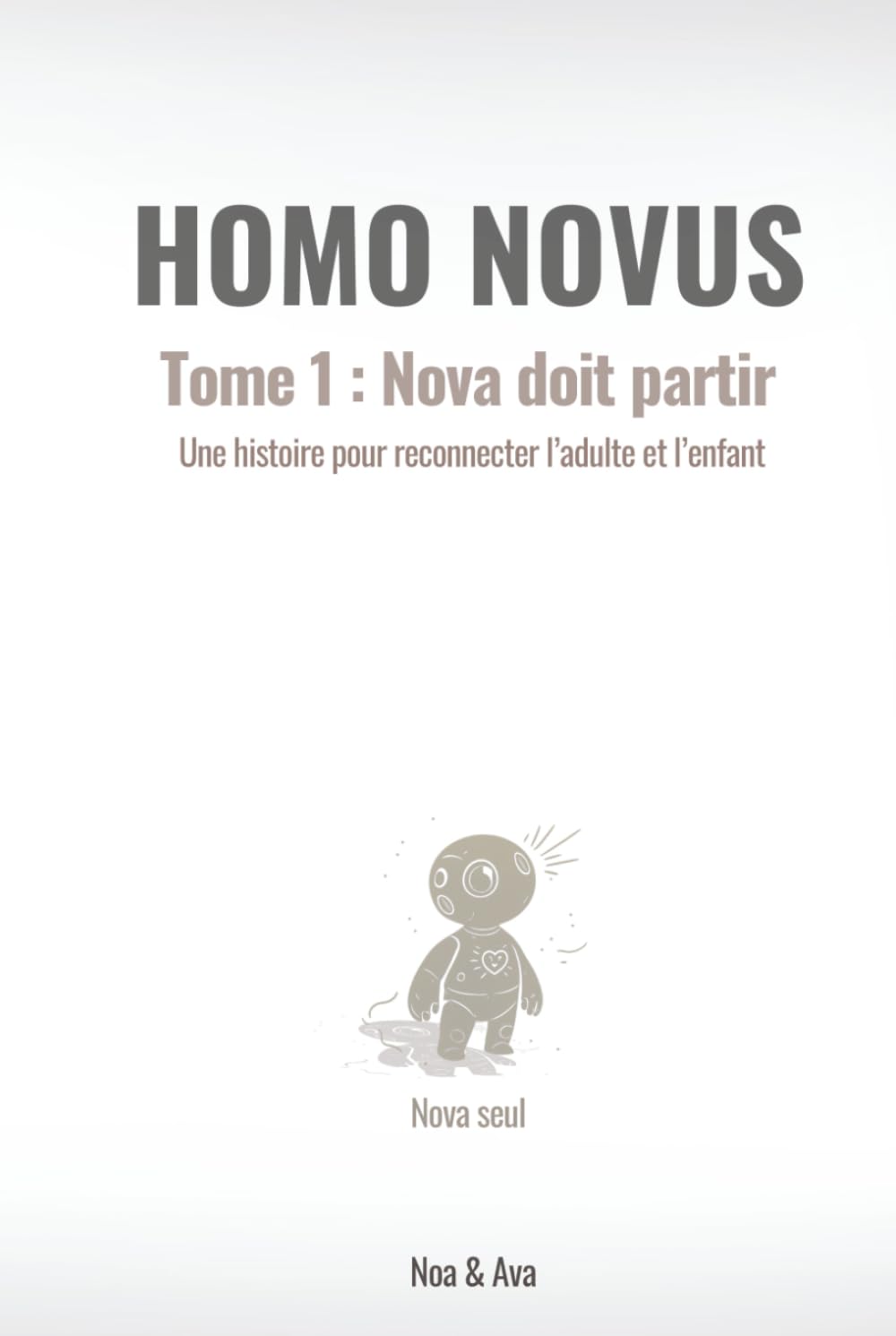 HOMO NOVUS: NOVA DOIT PARTIR