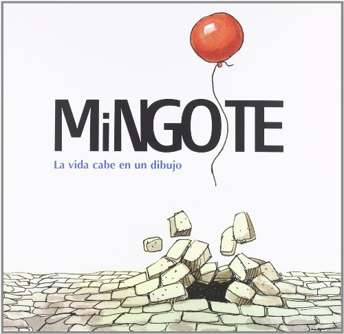 Portada de Mingote: La Vida en un Dibujo