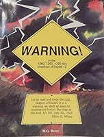 Warning: Let Us Read and Study the Twelve Chapter of Daniel Its a Warning We Shall All Need .... 0945383207 Book Cover
