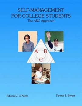 Paperback Self-Management for College Students: The ABC Approach Book