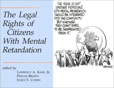 The Legal Rights of Citizens With Mental Retardation