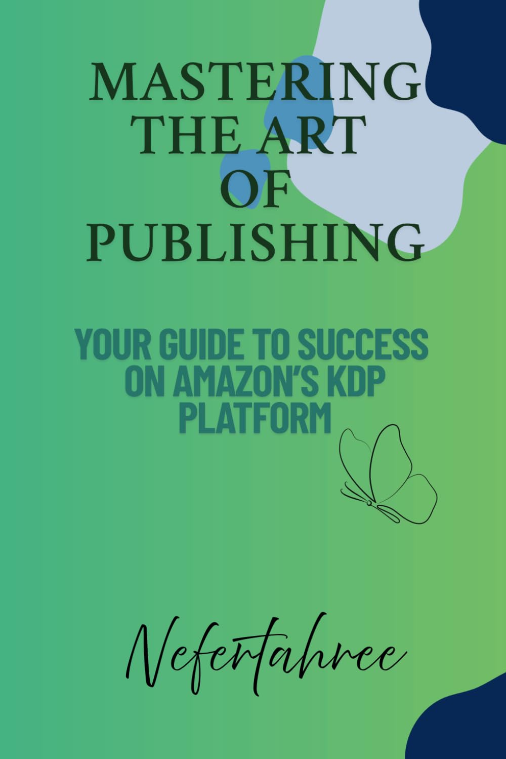 Mastering the Art of Publishing