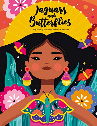 Jaguars and Butterflies by [Catherine Russler, Ely Ely]