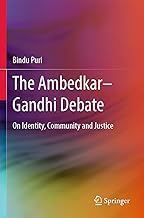 The Ambedkar–Gandhi Debate: On Identity, Community and Justice