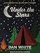 Produktbild Under the Stars: How America Fell in Love with Camping