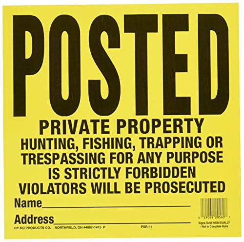 Hy-Ko Products PP-1 Posted Private Property Tyvek Sign 1 PC Value Pack, 11" x 11", Yellow