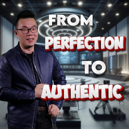 From Perfection To Authentic - Crafting Compelling Connections Ft Kionz C