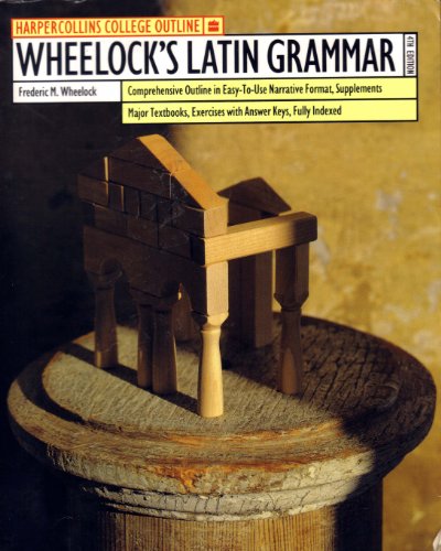 Wheelock's Latin Grammar (Outline S.)